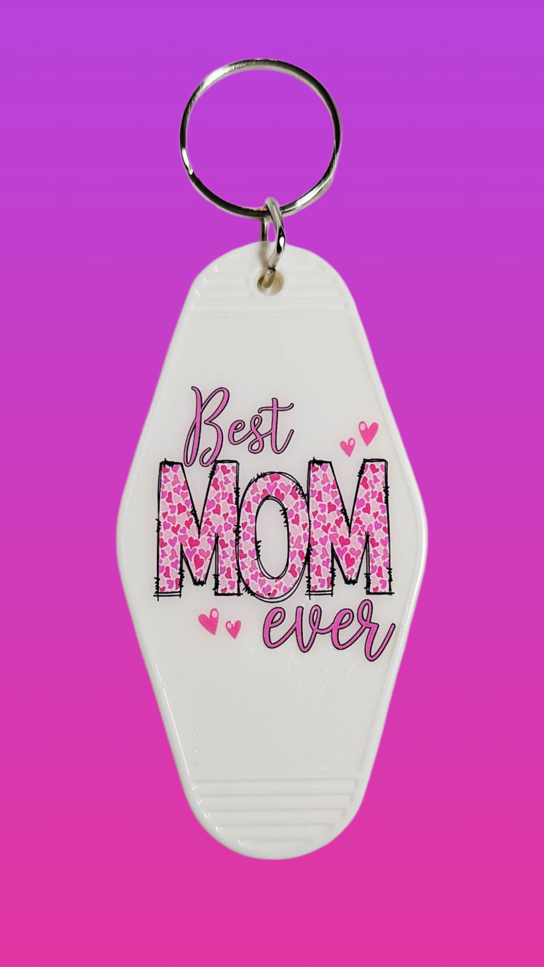 BEST MOM EVER MOTEL KEYCHAIN
