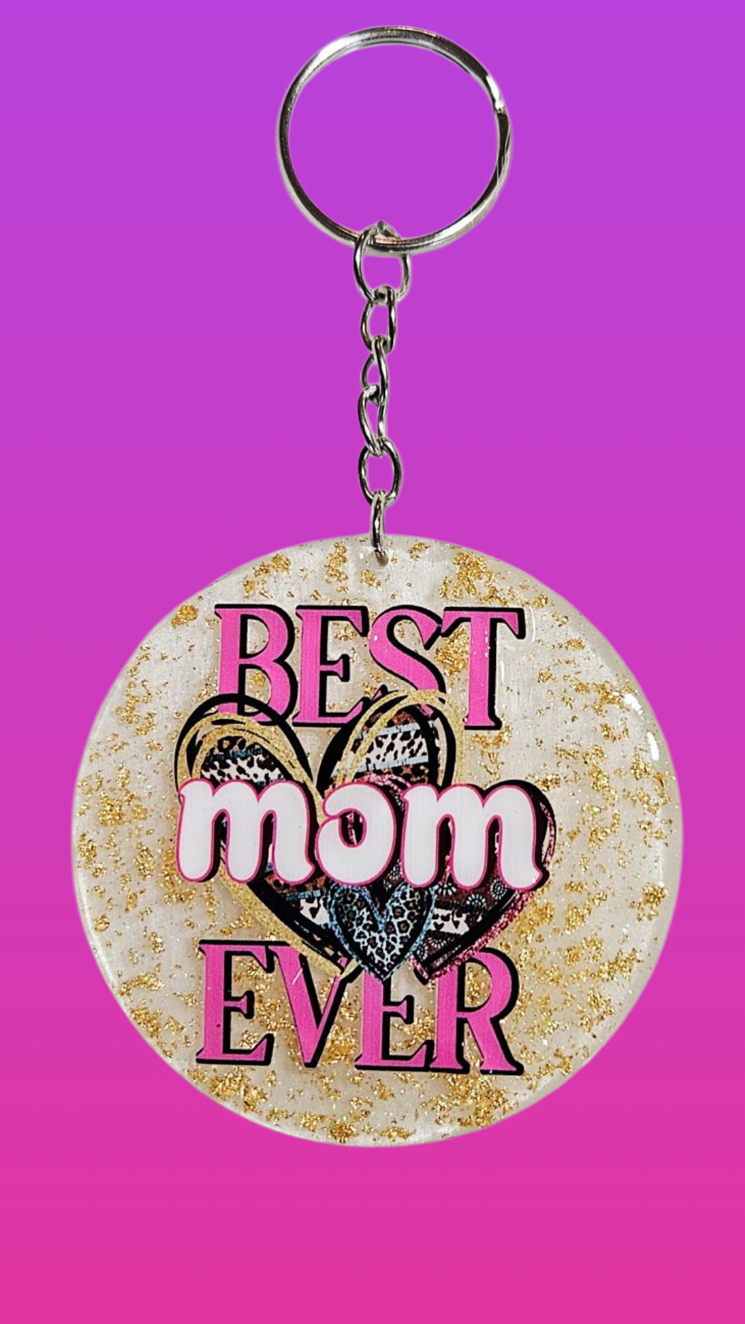 BEST MOM EVER GOLD CIRCLE ACRYLIC KEYCHAIN