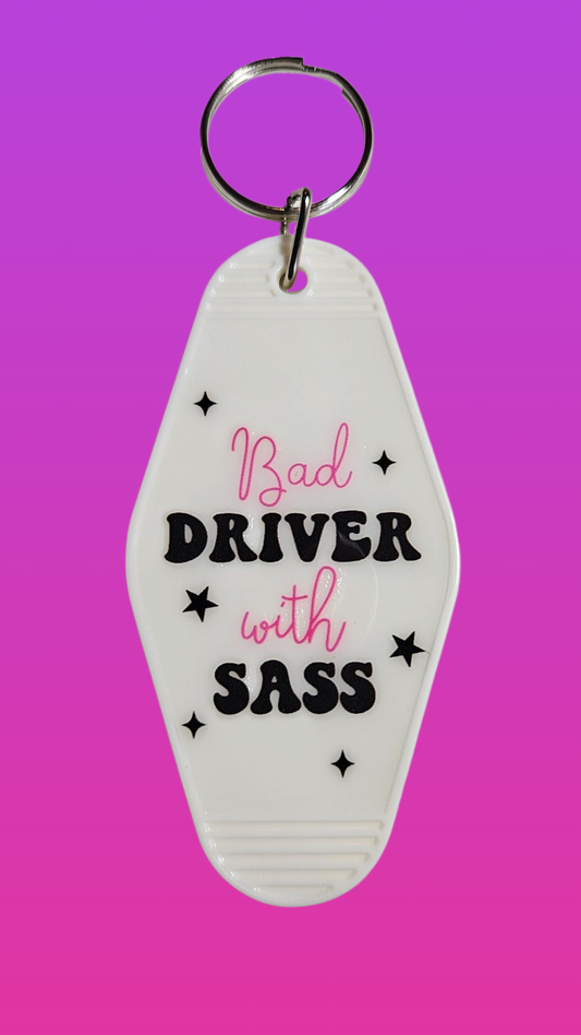 BAD DRIVER WITH SASS MOTEL KEYCHAIN
