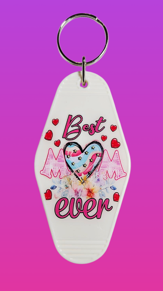 BEST MOM EVER MOTEL KEYCHAIN